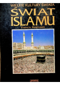 Świat islamu. Wielkie Kultury Świata