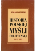 Historia polskiej myśli politycznej XIX i XX wieku