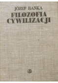 Filozofia cywilizacji  Tom I