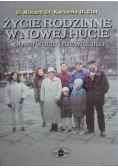 Życie rodzinne w Nowej Hucie