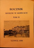 Rocznik muzeum w Gliwicach tom IV