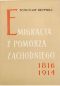 Emigracja Z Pomorza Zachodniego 1816-1914