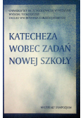 Katecheza wobec zadań nowej szkoły