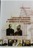 Działalność społeczna duchowieństwa katolickiego w Archidiecezji Warszawskiej 1914 - 1930