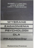 Wybrane zagadnienia psychologii dla prawników