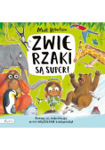 Zwierzaki są super!