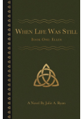 When Life Was Still