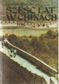 Sześć lat w Chinach