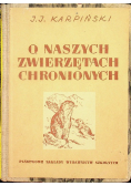 O naszych zwierzętach chronionych