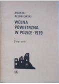 Wojna powietrzna w Polsce 1939 Załączniki