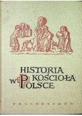 Historia kościoła w Polsce Tom II Część I