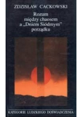 Rozum między chaosem a Dniem Siódmym porządku