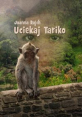 Uciekaj Tariko dedykacja autora