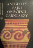 Anegdoty Bajki Opowieści Garncarzy