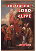 The Story of Lord Clive