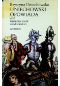 Uniechowski opowiadania czyli tajemnice mafii antykwarskiej