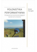 Polonistyka performatywna