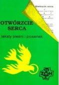 Otwórzcie serca Teksty pieśni i piosenek