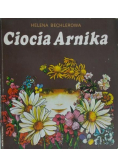 Bechlerowa Helena - Ciocia Arnika