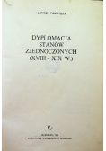 Dyplomacja Stanów Zjednoczonych XVIII - XIX w