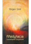 Medytacja i przeżycie Chrystusa