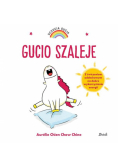 Uczucia Gucia Gucio szaleje