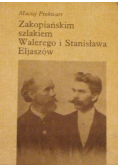 Zakopiańskim szlakiem Walerego i Stanisława Eljaszów