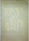 Wprowadzenie do teorii plastyczności
