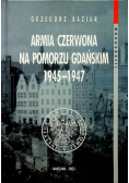 Armia czerwona na Pomorzu Gdańskim 1945-1947