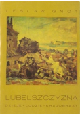 Lubelszczyzna Dzieje ludzie krajobrazy