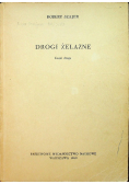 Drogi żelazne Część 2