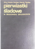 Pierwiastki śladowe w środowisku biologicznym