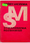 Próby leczenia stwardnienia rozsianego