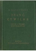 Prawo cywilne obowiązujące w województwach centralnych reprint z 1937 r.