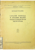 Uznanie dziecka w Polskim prawie międzynarodowym prawnym