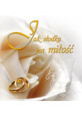 Jak słodka jest miłość
