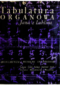 Tabulatura organowa Jana z Lublina