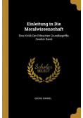 Einleitung in Die Moralwissenschaft