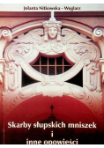 Skarby słupskich mniszek  i inne opowieści