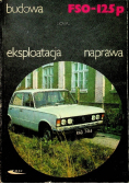 Budowa FSO 125 p eksplantacja naprawa
