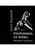 Pantomima XX wieku Kierunki i tendencje