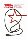 Potęga narracji. Narodowe mity (geo)polityczne..