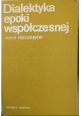 Dialektyka epoki współczesnej