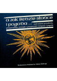A jak będzie słońce i pogoda