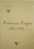 Powstanie Polskie 1863 i 1864 tom I
