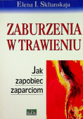 Zaburzenia w trawieniu Jak zapobiec zaparciom