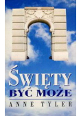 Święty być może