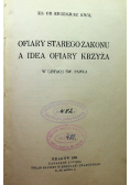 Ofiary starego zakonu a idea ofiary krzyża 1931 r.