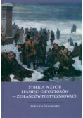Syberia w życiu i pamięci Gieysztorów - zesłańców postyczniowych