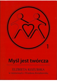 Myśl jest twórcza